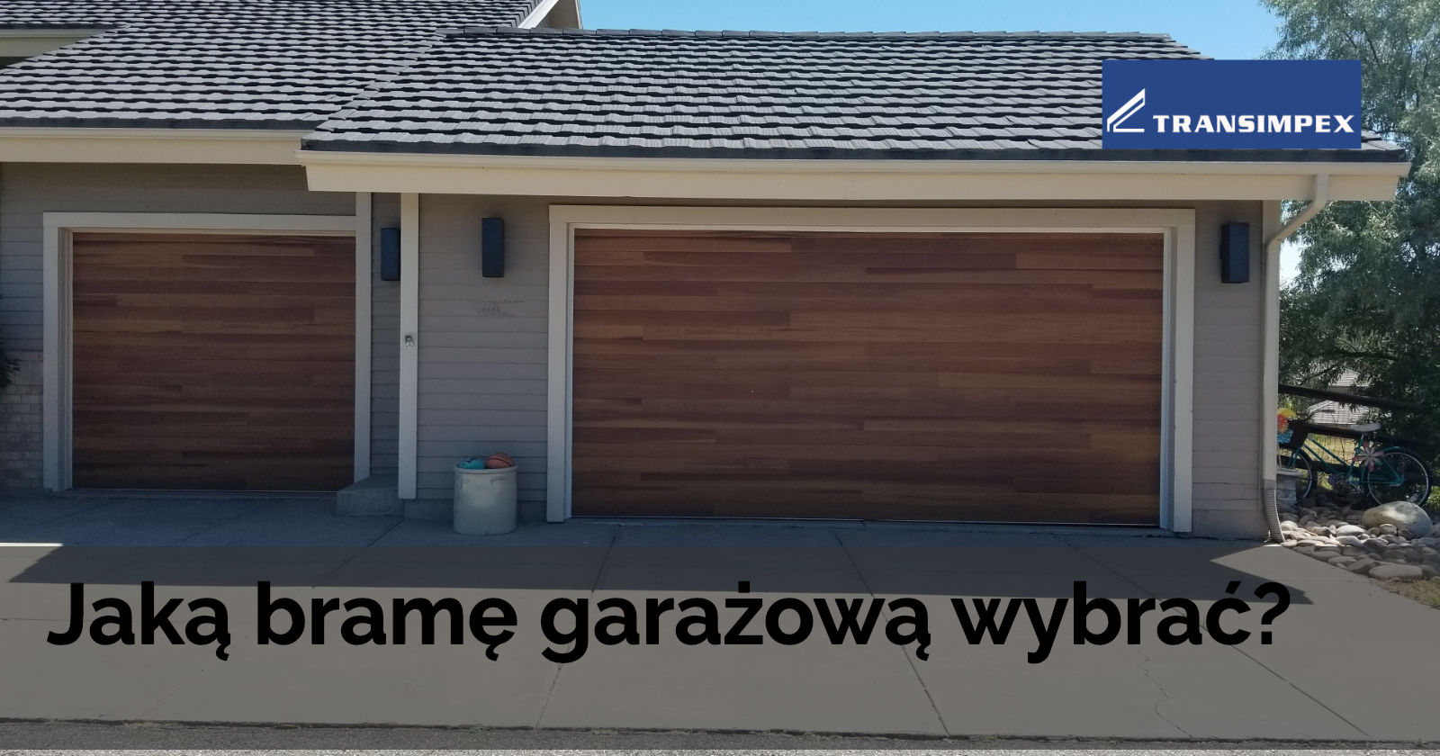 Jaką bramę garażową wybrać?