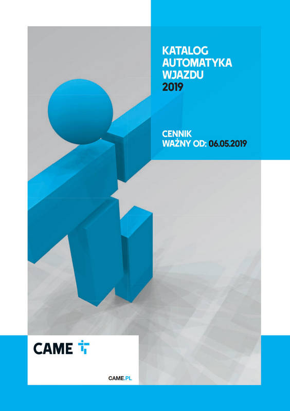 CAME katalog automatyka wjazdu 2019 CAME katalog automatyka wjazdu 2019